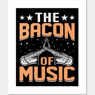 The Bacon of Music Design Saxophone Posters and Art